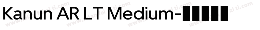 Kanun AR LT Medium字体转换